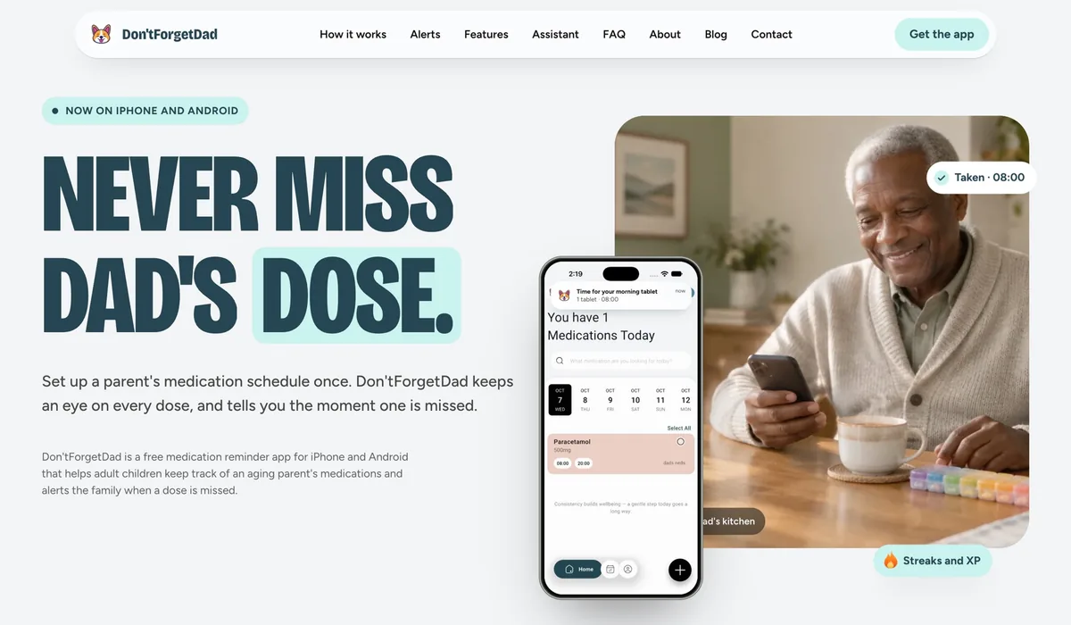 dontforgetdad.com home page with the headline Never miss Dad's dose, an older man checking his phone and the app's home screen